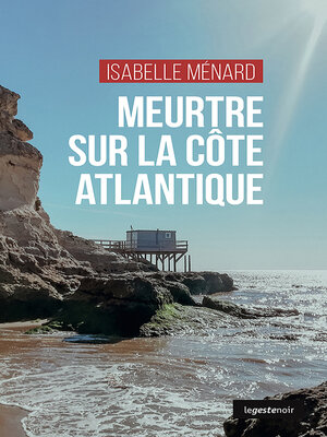cover image of MEURTRE SUR  LA CÔTE ATLANTIQUE